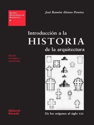 Introduccion a la historia de la arquitectura - Jose Alonso - Tercera Edicion